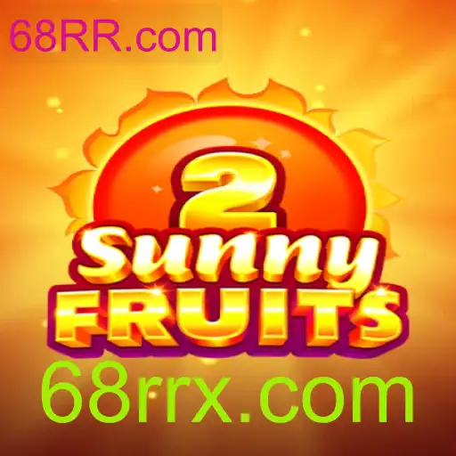 Descubra o Mundo Colorido de SunnyFruits2 na Plataforma 68RR.com